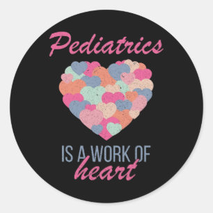 Pegatina Redonda La Pediatría Es Un Trabajo De La Día de San Valent