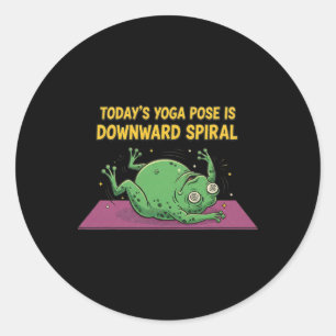 Pegatina Redonda La postura de yoga de hoy es espiral descendente d