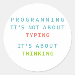Pegatina Redonda La programación es pensar, no escribir – Desarroll