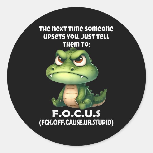 Pegatina Redonda La Próxima Vez Que Alguien Te Moleste, Solo Dile Q (Anverso)