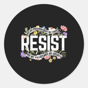 Pegatina Redonda La resistencia floral antitrump no es mi president