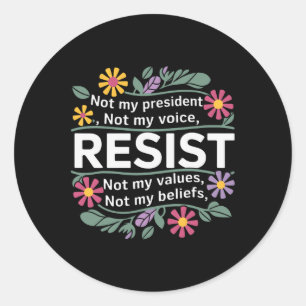 Pegatina Redonda La resistencia floral no es mi antitrump presidenc