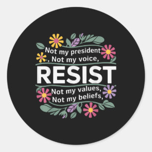 Pegatina Redonda La resistencia floral no es mi antitrump presidenc