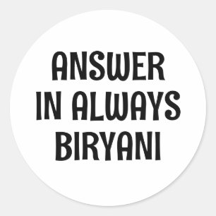 Pegatina Redonda La respuesta es siempre Biryani Divertido Paquista