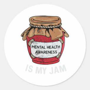 Pegatina Redonda La Salud Es Mi Jam Mental Health Awareness And Sup