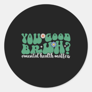 Pegatina Redonda La Salud Mental Es Un Buen Awarte De Salud Mental 