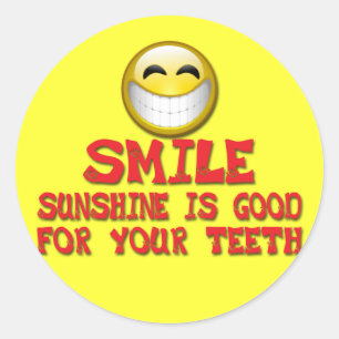 PEGATINA REDONDA LA SOL DE LA SONRISA ES BUENA PARA SUS DIENTES
