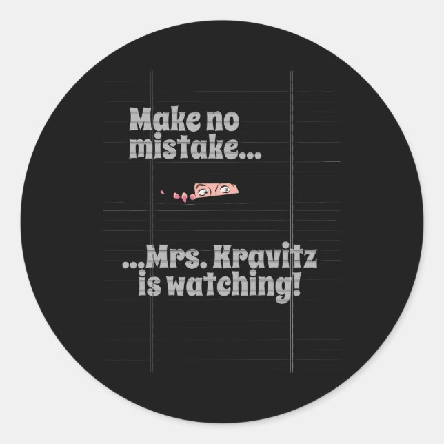 Pegatina Redonda La Sra. Kravitz Está Viendo (Anverso)