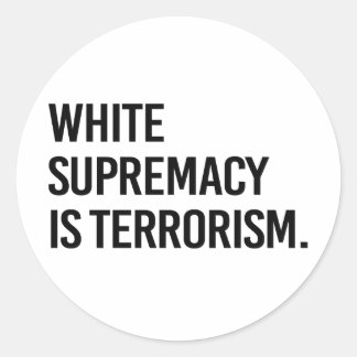 Pegatina Redonda La supremacía blanca es el terrorismo