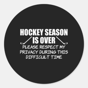 Pegatina Redonda La temporada de hockey ha terminado, por favor res