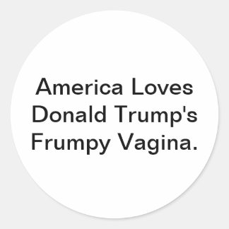 Pegatina Redonda La Vagina Frumpy de Trump Hankamer Artjunkhaus Cóm
