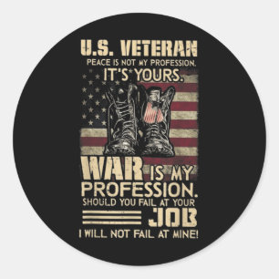 Pegatina Redonda La veterana paz de Estados Unidos no es mi profesi