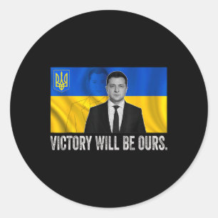 Pegatina Redonda La victoria de Volodymyr Zelensky será nuestra Ucr