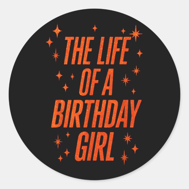 Pegatina Redonda La Vida De Una Cumpleañera (Anverso)