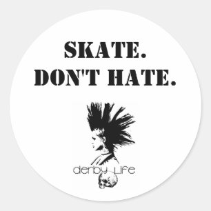 Pegatina Redonda la vida en derbylife, Skate. No odies