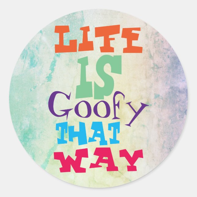 Pegatina Redonda La vida es mala así (Anverso)