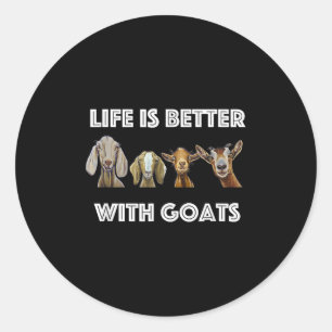 Pegatina Redonda La Vida Es Mejor Con Las Cabras, El Amante De La C