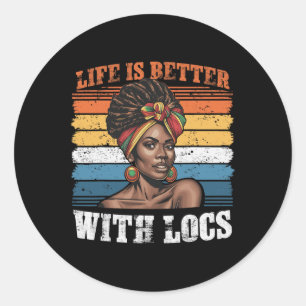 Pegatina Redonda La vida es mejor con las mujeres negras Melanin Af