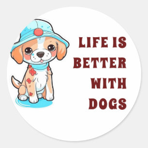 Pegatina Redonda la vida es mejor con los perros