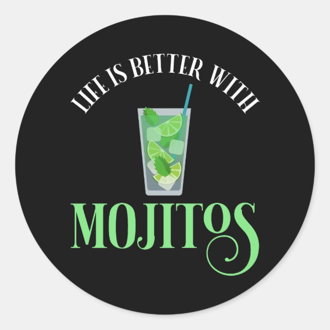 Pegatina Redonda La Vida Es Mejor Con Mojitos (Anverso)