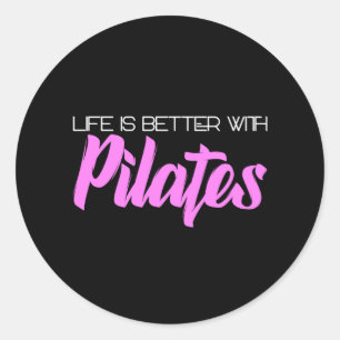 Pegatina Redonda la vida es mejor con pilates