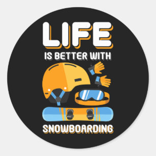 Pegatina Redonda La Vida Es Mejor Con Snowboard Gift Gracioso Snowb