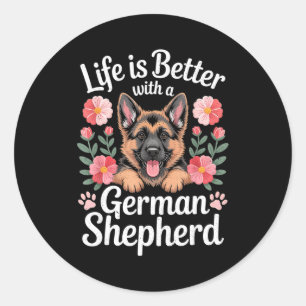 Pegatina Redonda La vida es mejor con un amante del perro pastor al