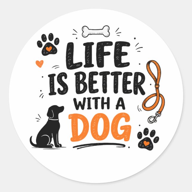Pegatina Redonda La Vida Es Mejor Con Un Perro (Anverso)