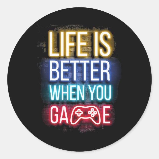 Pegatina Redonda La vida es mejor cuando U Game Controller Video Ga (Anverso)
