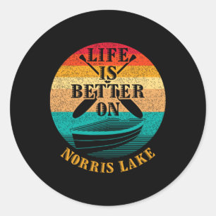 Pegatina Redonda La vida es mejor en Norris Lake Humor divertido de