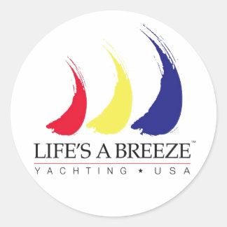 Pegatina Redonda La vida es un Breeze®_Paint-The-Wind_Yachting USA