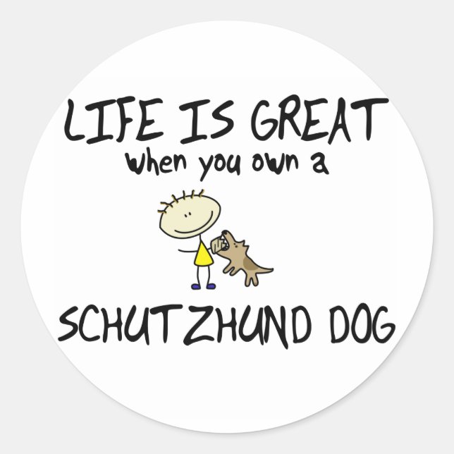 Pegatina Redonda La vida es un gran Schutzhund (Anverso)