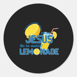 Pegatina Redonda La Vida Me Dio Algunos Lemones Pero Mi Jesús Que E