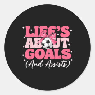 Pegatina Redonda La vida se trata de objetivos e chicas jugadoras d