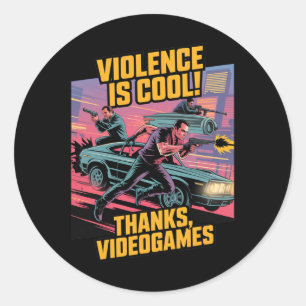 Pegatina Redonda La violencia es genial gracias a los videojuegos d