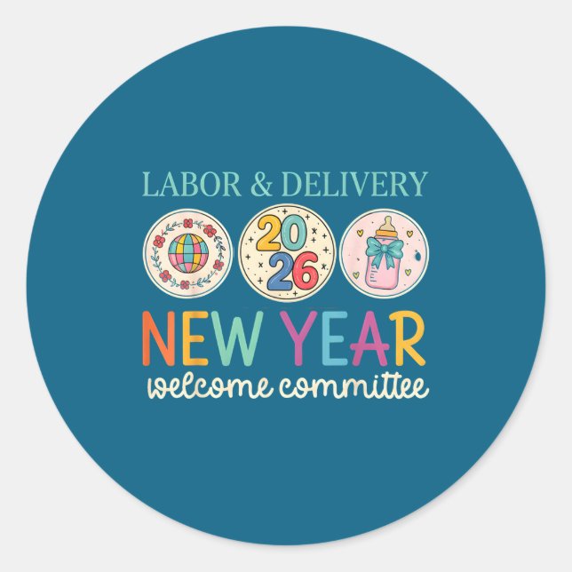 Pegatina Redonda Labor &amp; Delivery 2026 New Year Welcome Committ (Anverso)