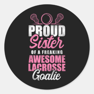 Pegatina Redonda Lacrosse Lax Hermana Goalie Orgullosa Hermana De U