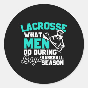 Pegatina Redonda Lacrosse Lo Que Los Hombres Hacen Durante El Regal