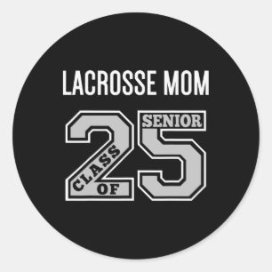 Pegatina Redonda Lacrosse Mom 2025 - Lacrosse Mom Senior Cl
