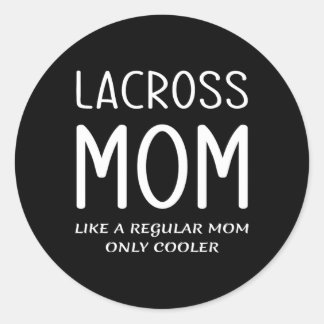 Pegatina Redonda Lacrosse Mom Como Una Madre Regular Sólo Diversión