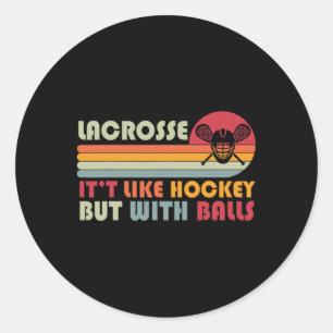 Pegatina Redonda Lacrosse-shirt Funny Lacrosse Jugadores de equipo 