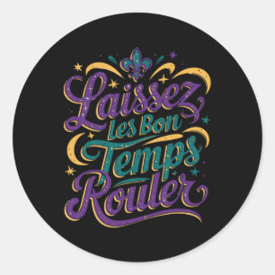 Pegatina Redonda Laissez Les Bon Temps Rouler
