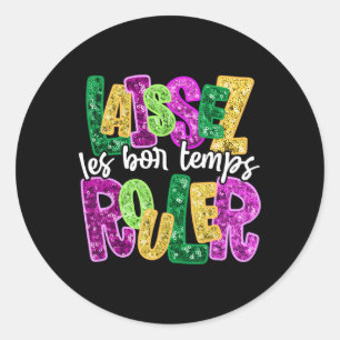 Pegatina Redonda Laissez Les Bon Temps Rouler Feliz Mardi Gras Fat