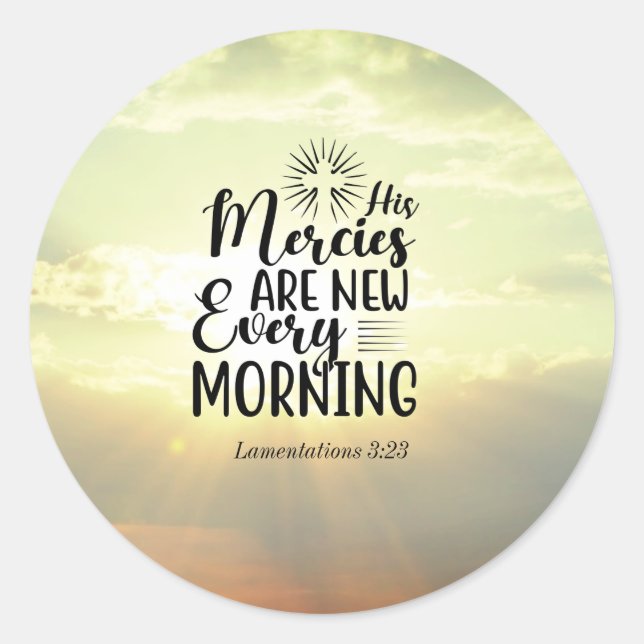 Pegatina Redonda Lamentaciones 3:23 Sus Misericordias Nuevos Cada M (Anverso)