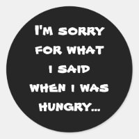 Lamento lo que dije cuando tenía hambre...