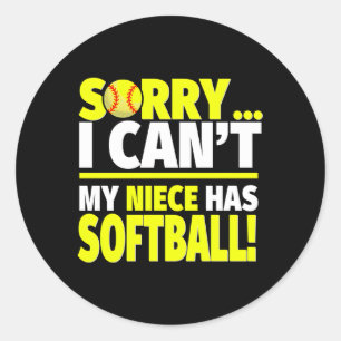 Pegatina Redonda Lamento Que Mi Niña Tenga Softball Para Tíos Y Tío