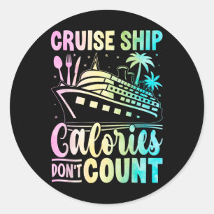 Pegatina Redonda Las calorías del crucero no cuentan vacaciones