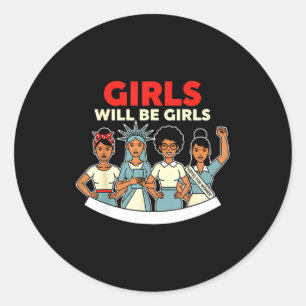 Pegatina Redonda Las chicas serán Historia de las mujeres Feminismo