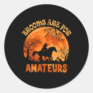 Pegatina Redonda Las Habitaciones Vintage Son Para Amateurs Hallowe