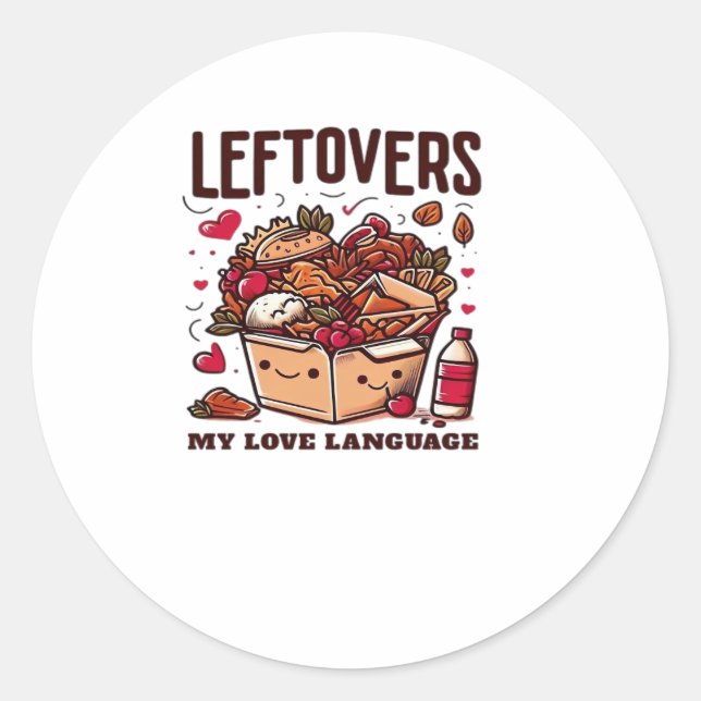 Pegatina Redonda Las Leftovers Son Para Quitters - Funny Diseño Clá (Anverso)